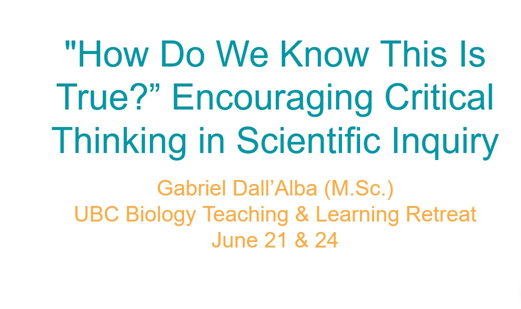 “How Do We Know This Is True?” Encouraging Critical Thinking in Scientific Inquiry